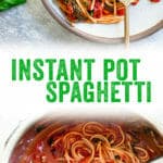 Instant Pot Spaghetti