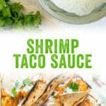 Easy Shrimp Taco Sauce